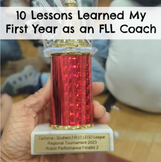 10 Lessons Learned My First Year Coaching FLL