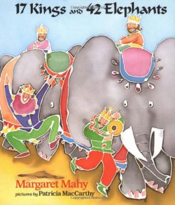17 Kings and 42 Elephants by Margaret Mahy