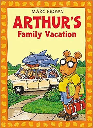 Arthur's Family Vacation by Marc Brown