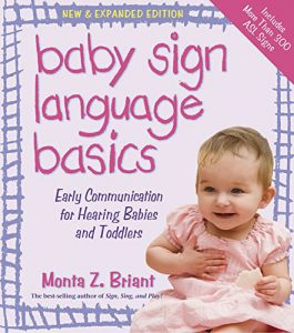 Baby Sign Language Basics by Monta Z. Bryant