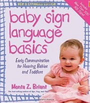 Baby Sign Language Basics by Monta Z. Briant