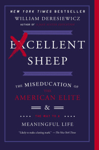 Excellent Sheep by William Deresiewicz