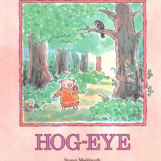 Hog Eye by Susan Meddaugh