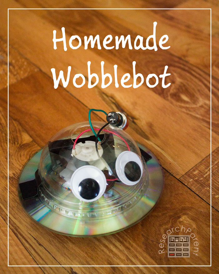 Homemade Wobblebot by ResearchParent.com
