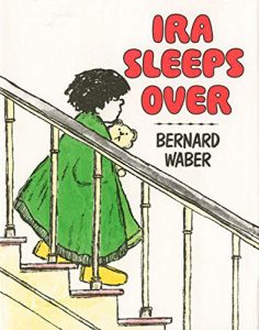 Ira Sleeps Over by Bernard Waber