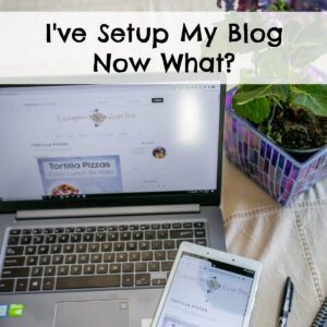 I've Setup My Blog! Now What?
