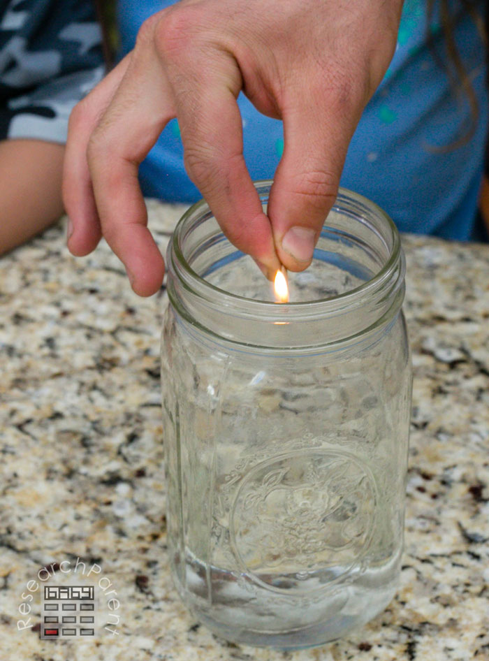 Light a Match and Hold it in the Jar
