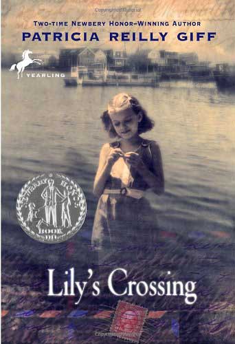 Lily's Crossing by Patricia Reilly Giff