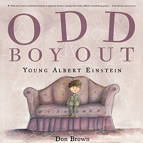 Odd Boy Out - Young Albert Einstein by Don Brown