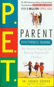 Parent Effectiveness Tranining by Thomas Gordon