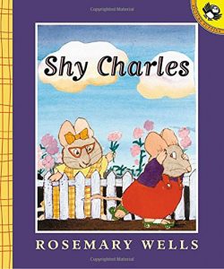 Shy Charles by Rosemary Wells