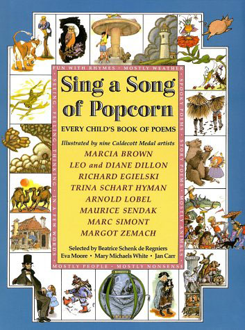 Sing a Song of Popcorn by Beatrice De Regniers, et. al.