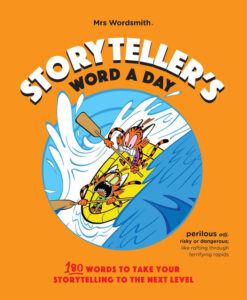 Storyteller's Word a Day by Mrs. Wordsmith