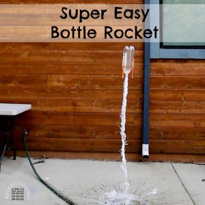 Super Easy Bottle Rocket