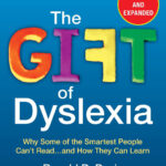 The Gift of Dyslexia by Ronald D. Davis