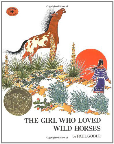 The Girl who Loved Wild Horses by Paul Goble