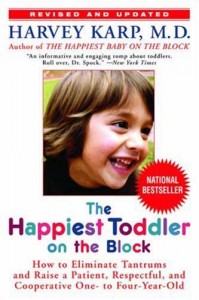 The Happiest Toddler on the Block by Harvey Karp