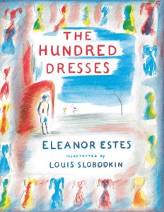 The Hundred Dresses by Louis Slobodkin