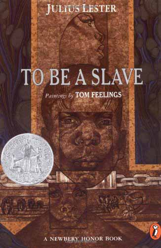 To Be a Slave by Julius Lester